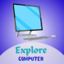 Explore Computer